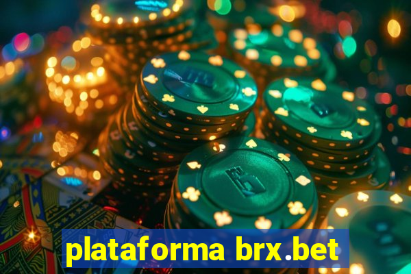 plataforma brx.bet